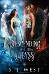 Descending into the Abyss