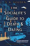 The Socialite’s Guide to Death and Dating