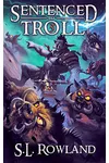 Sentenced to Troll 3