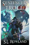 Sentenced to Troll 4