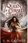 The Queen of Cursed Things
