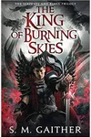 The King of Burning Skies