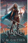 The Song of the Marked