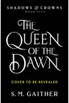 The Queen of the Dawn