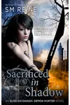 Sacrificed in Shadow