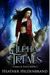 Alpha Trials / Bitter Beloved