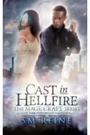 Cast in Hellfire