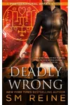 Deadly Wrong