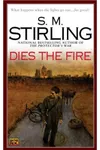 Dies the Fire