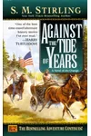 Against the Tide of Years