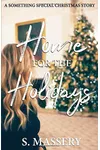 Home for the Holidays: