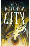 In the Watchful City