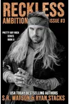 Reckless Ambition: Issue #3