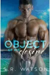 The Object of His Desire