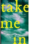 Take Me In