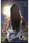 Come With Me