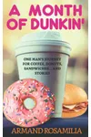 A Month Of Dunkin
