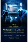 Wounds to Wishes