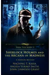 Sherlock Holmes and The Arcana of Madness