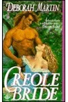 Creole Bride (As:Deborah Martin)