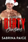 A Very Dirty Christmas