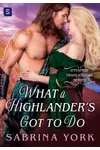 What a Highlander's Got to Do
