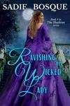 Ravishing the Wicked Lady