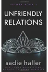 Unfriendly Relations