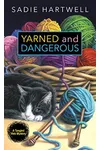 Yarned and Dangerous