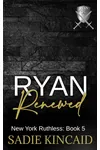 Ryan Renewed