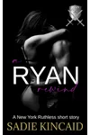 A Ryan Rewind