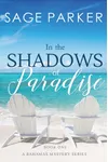 In the Shadows of Paradise