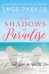 In the Shadows of Paradise 3