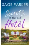 Secrets at the Old Hotel 2