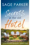 Secrets at the Old Hotel 3