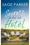 Secrets at the Old Hotel 4
