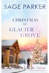 Christmas at Glacier Grove 1