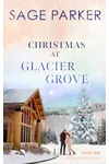 Christmas at Glacier Grove 2