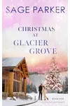 Christmas at Glacier Grove 5