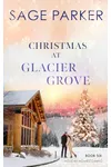 Christmas at Glacier Grove 6