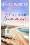 The Forgotten Summer: Book 6