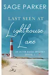 Last Seen at Lighthouse Lane