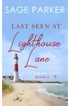 Last Seen at Lighthouse Lane 2