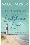Last Seen at Lighthouse Lane 3