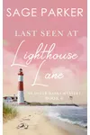 Last Seen at Lighthouse Lane 6