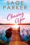 Chasing You