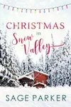 Christmas in Snow Valley