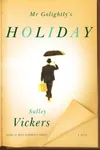 Mr Golightly's Holiday