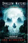 Shallow Waters: Horror Flash Fiction Anthology