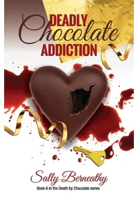 Deadly Chocolate Addiction